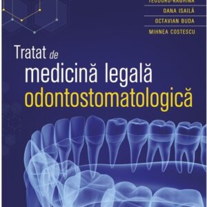 Tratat de medicina legala odontostomatologica