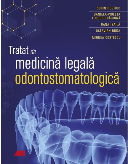 Tratat de medicina legala odontostomatologica