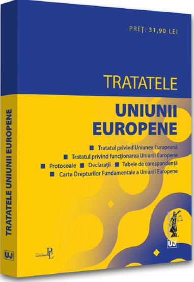 Tratatele Uniunii Europene: editia a 3-a rev. Editie tiparita pe hartie alba