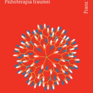 Trauma atasament constelatii Familiale