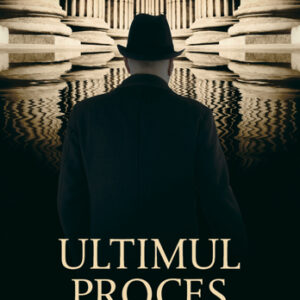 Ultimul proces