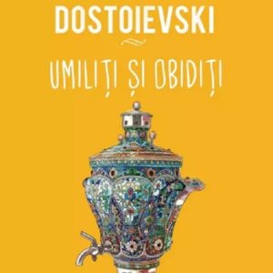 Umiliți și obidiți