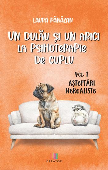 Un dulau si un arici la psihoterapie de cuplu Vol. 1