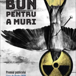 Un motiv bun pentru a muri