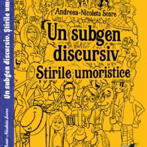 Un subgen discursiv. Stirile umoristice