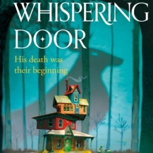 Under the Whispering Door : A cosy fantasy about how to embrace life - and the afterlife - with found family