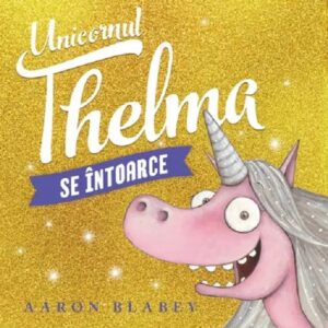 Unicornul thelma se intoarce