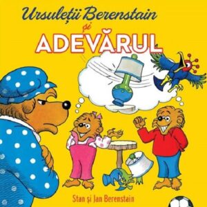 Ursuleții Berenstain și adevărul