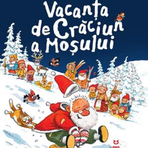 Vacanța de Crăciun a Moșului