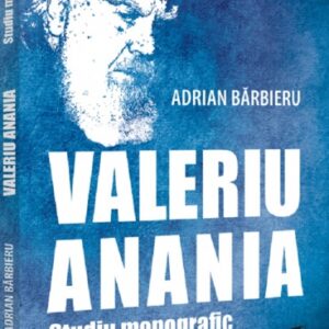 Valeriu Anania. Studiu monografic