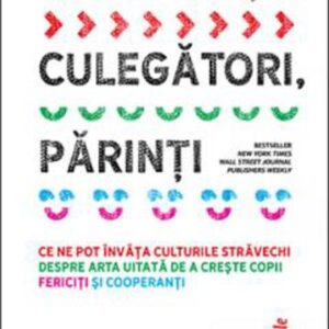 Vanatori culegatori parinti