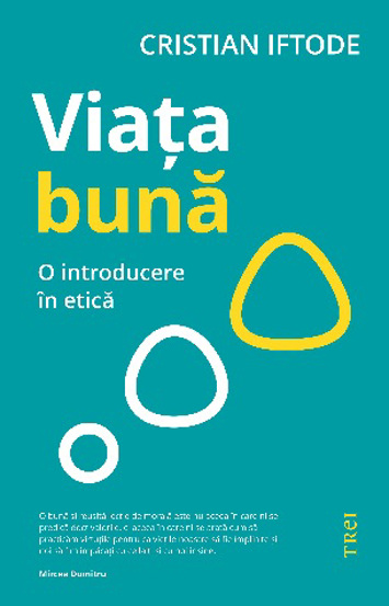 Viața bună. O introducere în etică