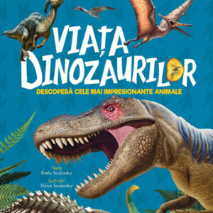 Viata dinozaurilor