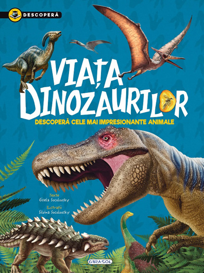 Viata dinozaurilor