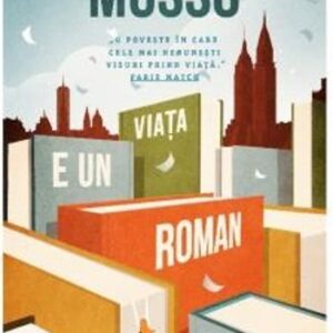 Viața e un roman