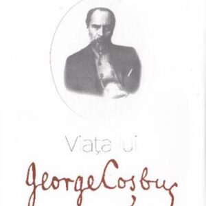 Viata lui George Cosbuc