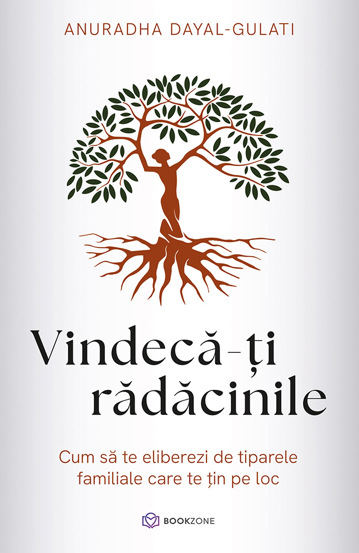 Vindecă-ți rădăcinile