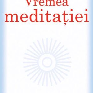 Vremea meditației