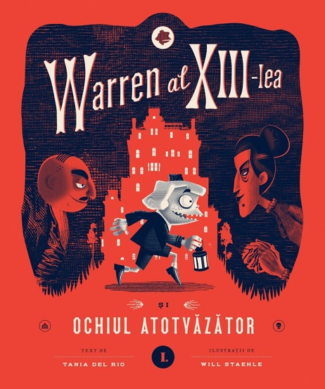 Warren al XIII-lea si Ochiul Atotvazator. Vol.1