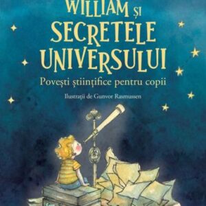 William și secretele Universului