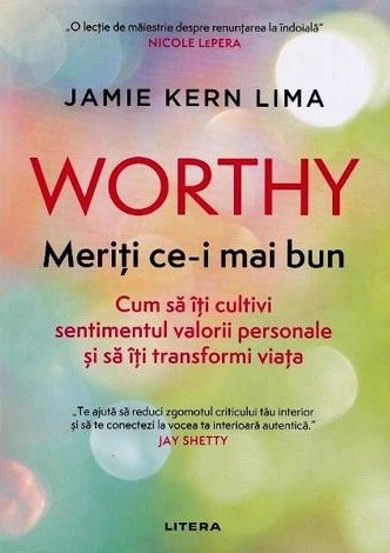 Worthy. Meriti ce-i mai bun