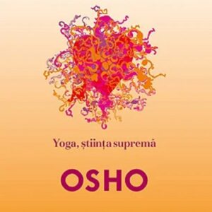 Yoga suprema știință