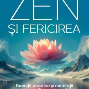 Zen si fericirea